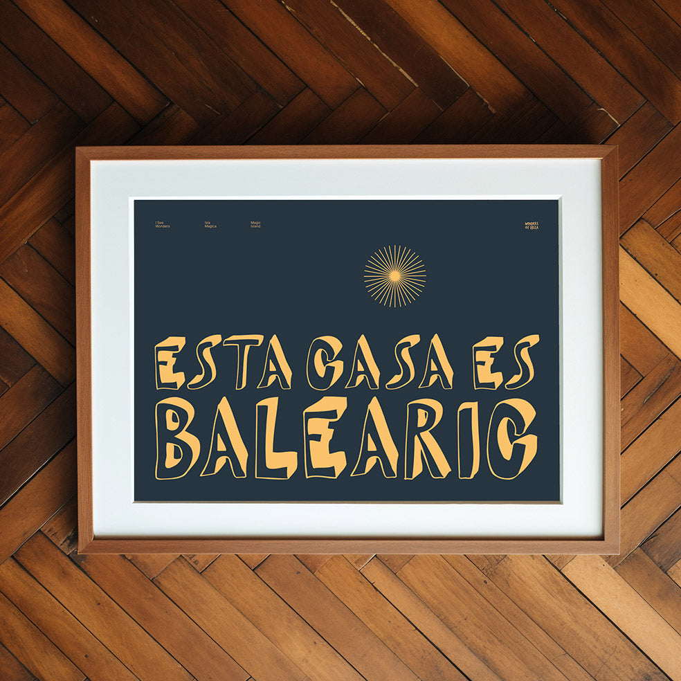 Framed Minimal style Ibiza typography art print which says Esta casa es balearic / this house is Balearic. 