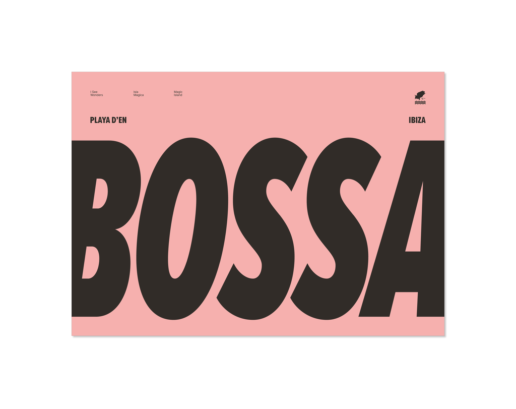 Minimal style Ibiza typography print with the word Bossa for Playa d'en Bossa in off black on a pink background