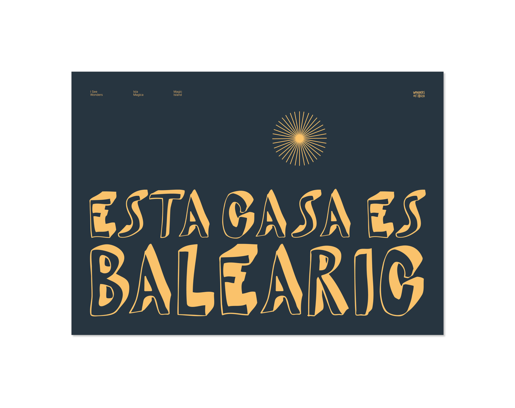 Minimal style Ibiza typography art print which says Esta casa es balearic / this house is Balearic. 